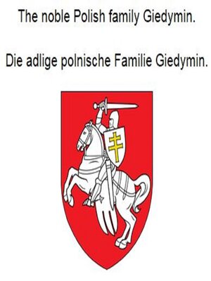 cover image of The noble Polish family Giedymin. Die adlige polnische Familie Giedymin.